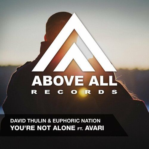 David Thulin, Avari, Euphoric Nation, Inci3ion, Zak Rush-You're Not Alone