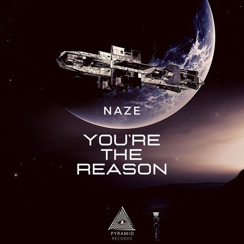 Naze-You're the Reason
