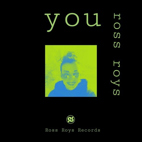 Ross Roys-You