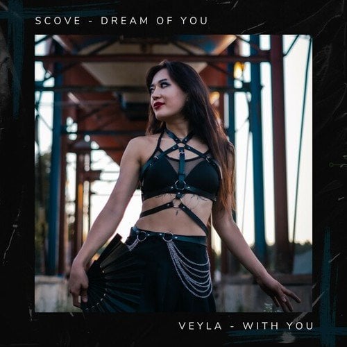Scove, Veyla-You