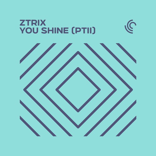 ZTRIX-You Shine (PTII)