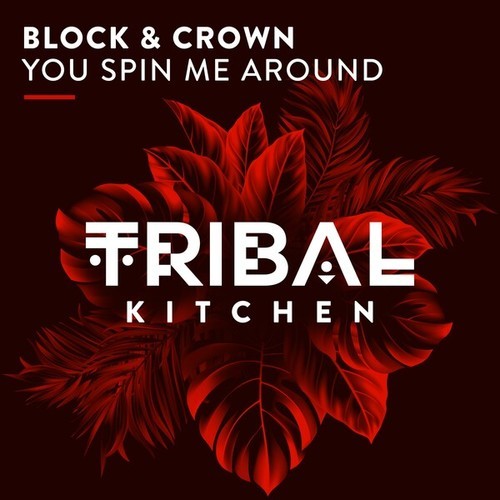 Block & Crown-You Spin Me Around (Radio Edit)