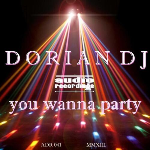 Dorian Dj-You Wanna Party