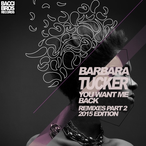 Barbara Tucker, Paolo Madzone Zampetti, Maurizio Verbeni, Paolo Mazone Zampetti, Pagany, Todds!, Steve Paradise-You Want Me Back