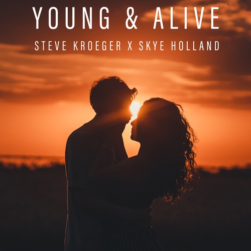 Steve Kroeger, Skye Holland-Young & Alive