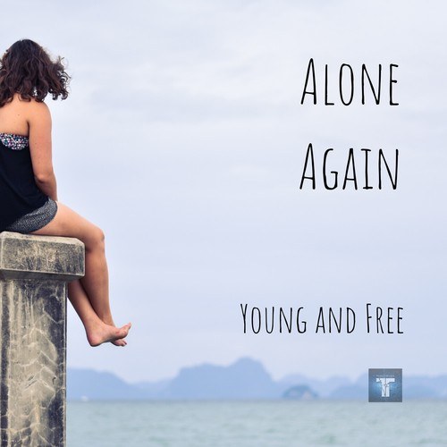 Alone Again-Young and Free