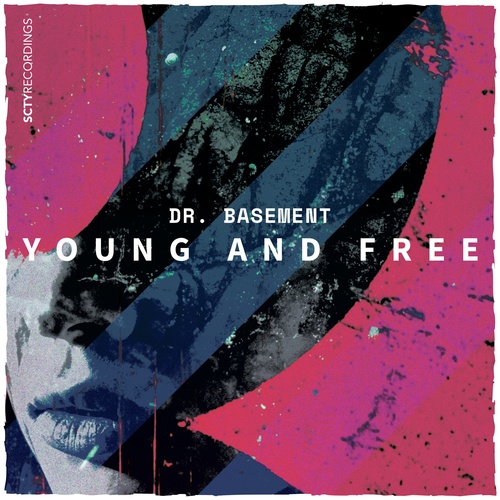 Dr. Basement-Young and Free