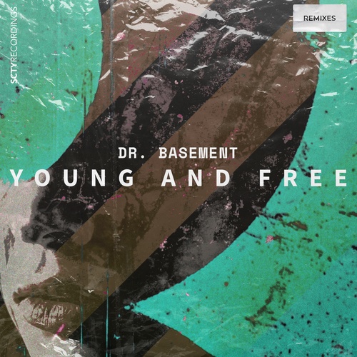 Dr. Basement, DJ Lignin, Dave Lindbergh-Young and Free (Remixes)