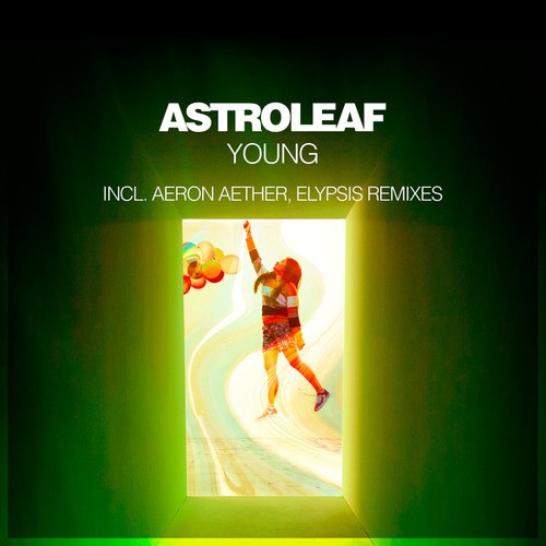 Astroleaf, Aeron Aether, Elypsis-Young
