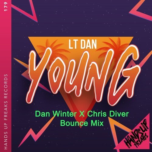 LT Dan, Chris Diver, Dan Winter-Young (Dan Winter X Chris Diver Bounce Mix)