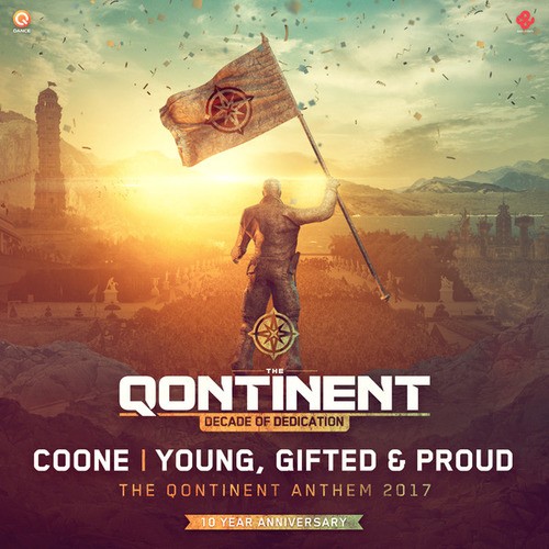 Coone-Young, Gifted & Proud (The Qontinent Anthem 2017)