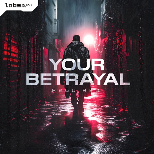 Required-Your Betrayal