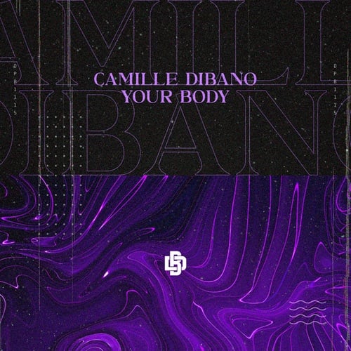 Camille Dibano-Your Body
