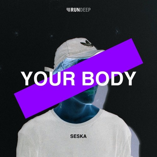Seska-Your Body