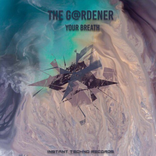 The G@rdener-Your Breath