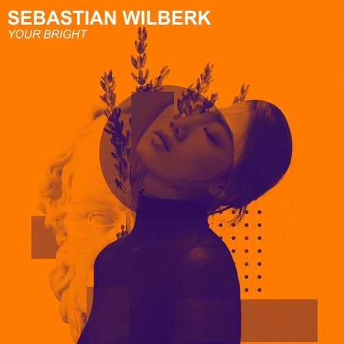 Sebastian Wilberk-Your Bright