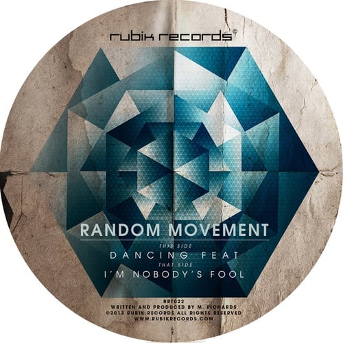 Random Movement-Your Dancing Feat / I'm Nobody's Fool