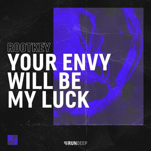 Rootkey-Your Envy Will Be My Luck