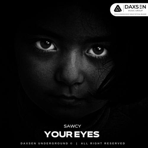 Sawcy-Your Eyes