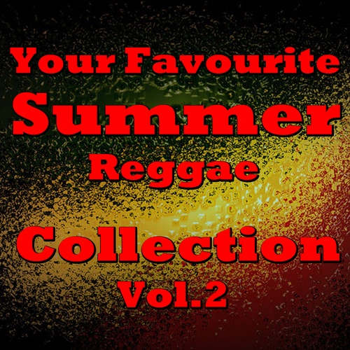 Various Artists-Your Favourite Summer Reggae Collection, Vol.2