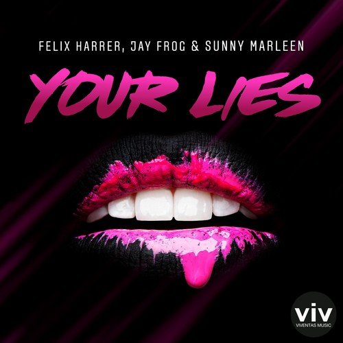 Felix Harrer, Jay Frog, Sunny Marleen-Your Lies