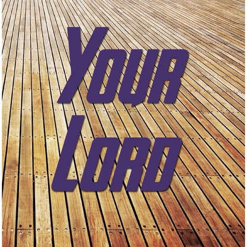 Various Artists-Your Lord