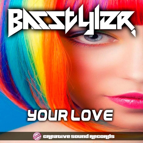 Basstyler-Your Love