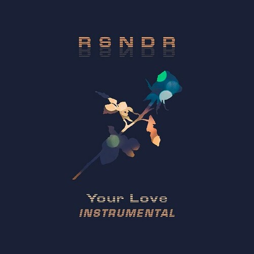 RSNDR-Your Love (Instrumental)