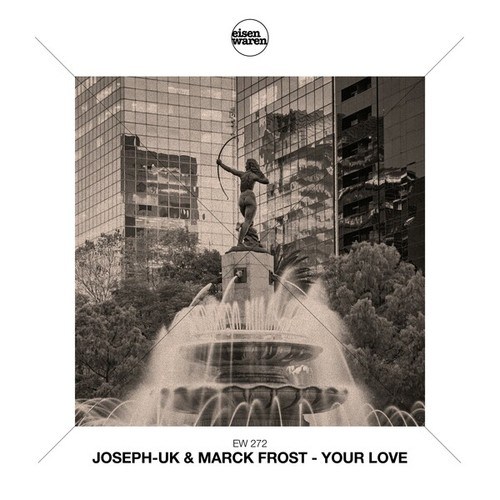 Marck Frost, Joseph-UK-Your Love