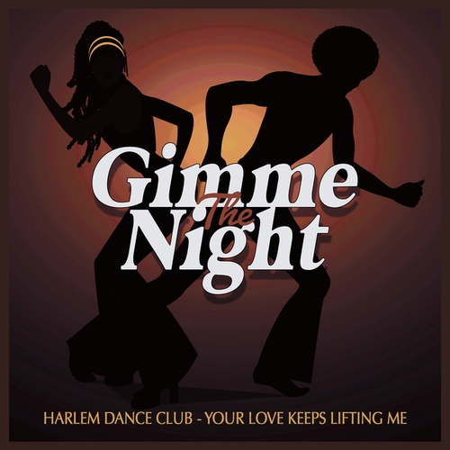 Harlem Dance Club-Your Love Keeps Lifting Me