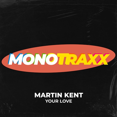Martin Kent-Your Love