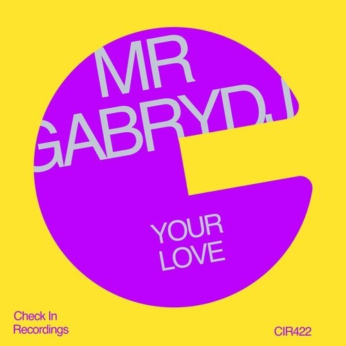 MrGabryDj-Your Love