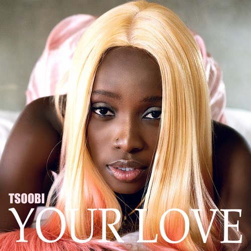 Tsoobi-Your Love