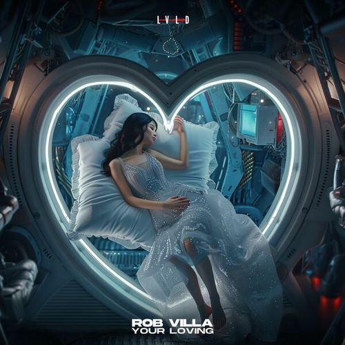 Rob Villa-Your Loving