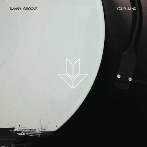 Danny Groove-Your Mind