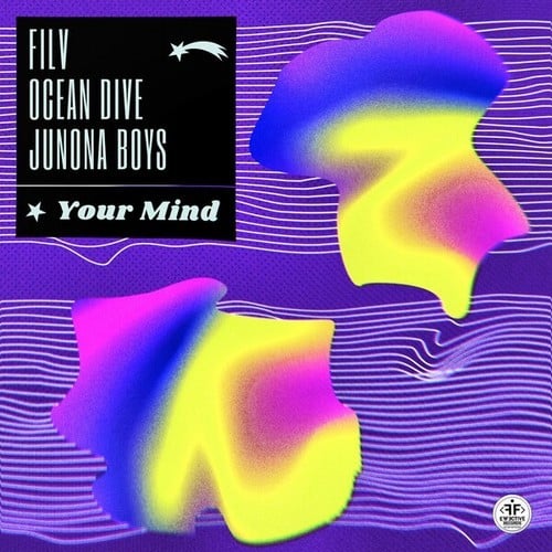 Filv, Ocean Dive, Junona Boys-Your Mind