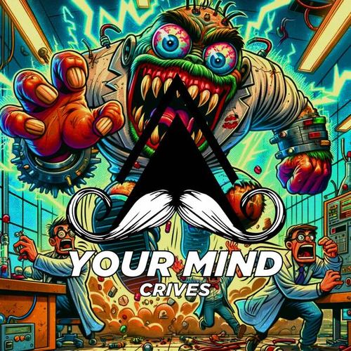 Crives-Your Mind (Radio-Edit)