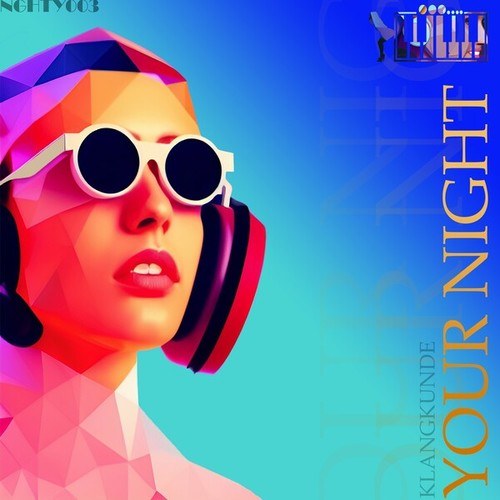Klangkunde-Your Night