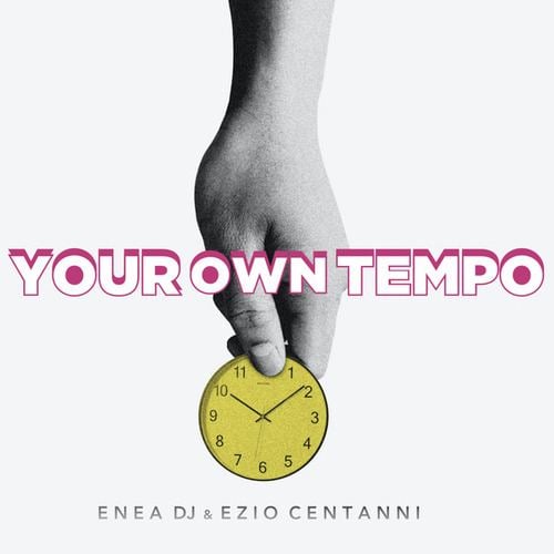 Ezio Centanni, Enea DJ-Your Own Tempo