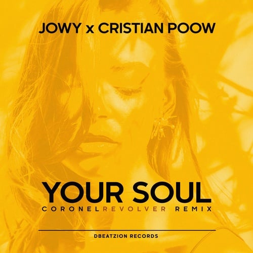 Jowy, Cristian Poow -Your Soul