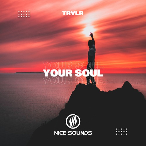 TRVLR-Your Soul