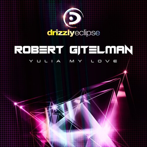 Robert Gitelman-Yulia My Love