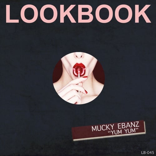 Mucky Ebanz-Yum Yum