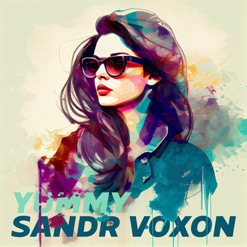 Sandr Voxon-Yummy