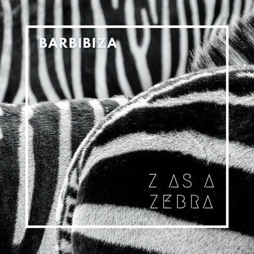 Barbibiza-Z as a Zebra