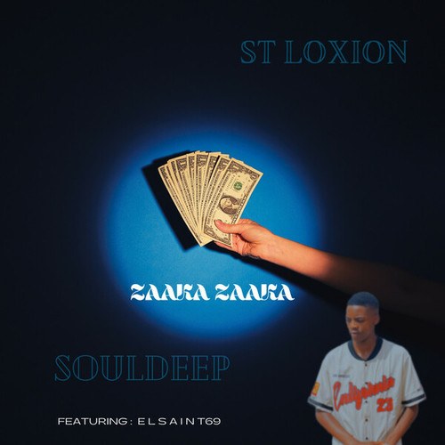 ST Loxion, SoulDeep, Elsaint69-Zaaka Zaaka
