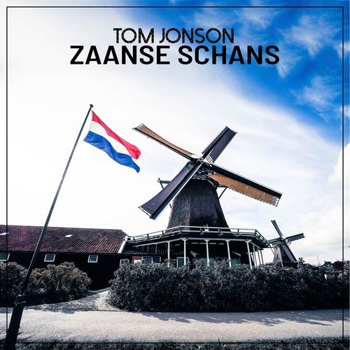 Tom Jonson-Zaanse Schans