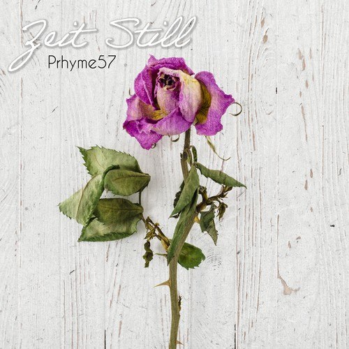 Prhyme57-Zeit Still