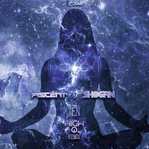 Ascent, Shogan, High Q-Zen