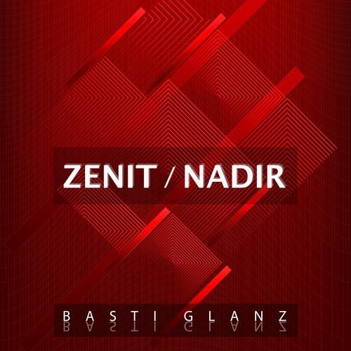Basti Glanz-Zenit/Nadir